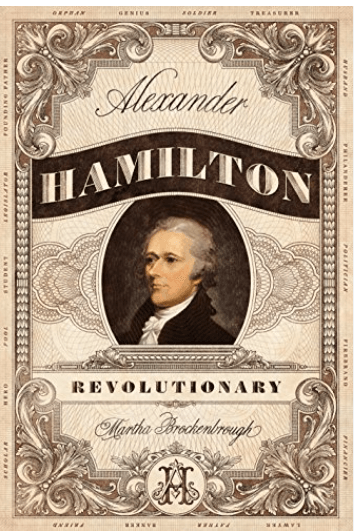 Alexander Hamilton, Revolutionary by Martha Brockenbrough