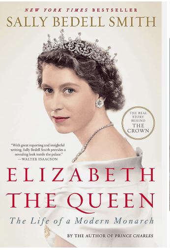 Elizabeth the Queen: The Life of a Modern Monarch by Sally Bedell Smith