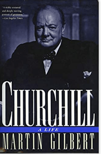 Churchill: A Life by Martin Gilbert