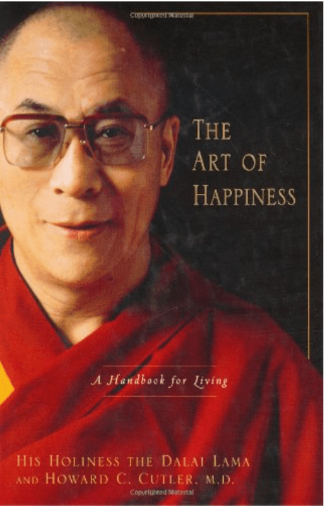 The Art of Happiness by Dalai Lama XIV and Howard C. Cutler