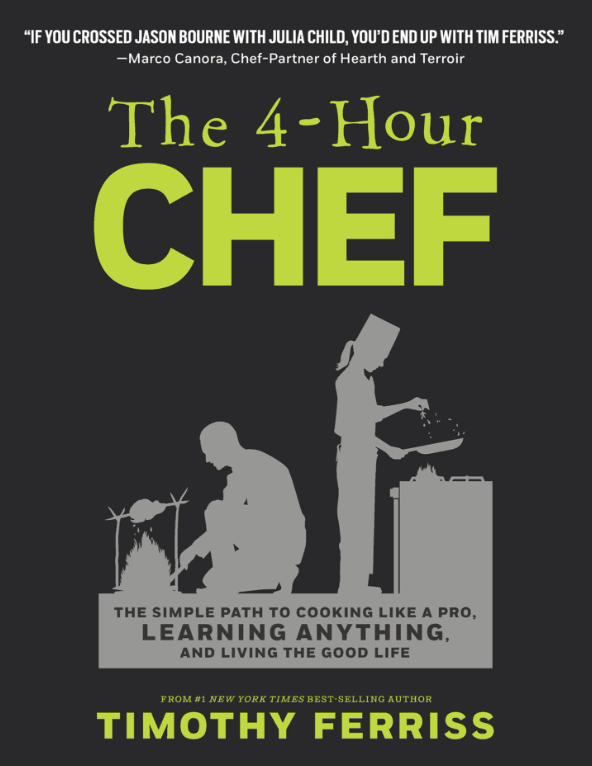 The Four Hour Chef by Timothy Ferriss