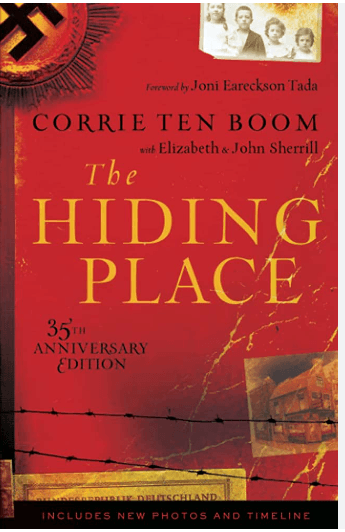 The Hiding Place by Corrie ten Boom and John Sherrill