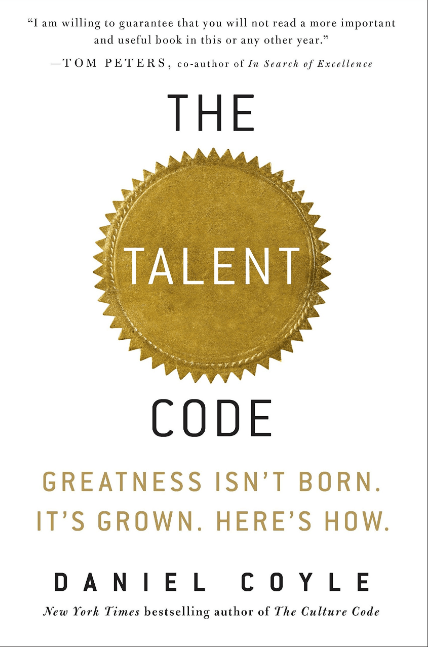 The Talent Code by Daniel Coyle